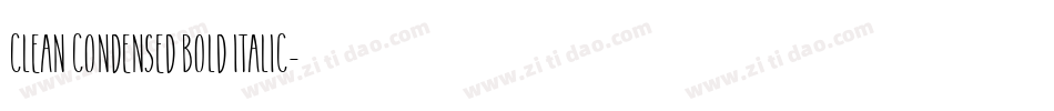 Clean Condensed Bold Italic字体转换